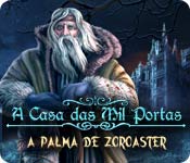 baixar jogos de computador : A Casa das Mil Portas 2: A Palma de Zoroaster