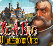 baixar jogos de computador : Be a King: O Império do Ouro