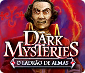 baixar jogos de computador : Dark Mysteries: O Ladrão de Almas