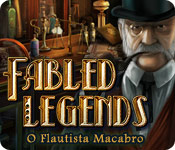 baixar jogos de computador : Fabled Legends: O Flautista Macabro
