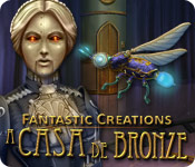 baixar jogos de computador : Fantastic Creations: A Casa de Bronze