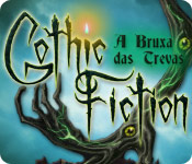 baixar jogos de computador : Gothic Fiction: A Bruxa das Trevas