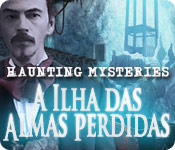 baixar jogos de computador : Haunting Mysteries: A Ilha das Almas Perdidas