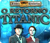 baixar jogos de computador : Hidden Mysteries®: O Retorno ao Titanic