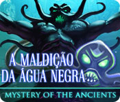 baixar jogos de computador : Mystery of the Ancients: A Maldição da Água Negra