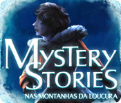 baixar jogos de computador : Mystery Stories: Nas Montanhas da Loucura