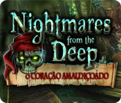 baixar jogos de computador : Nightmares from the Deep: O Coração Amaldiçoado