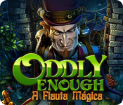 baixar jogos de computador : Oddly Enough: A Flauta Mágica