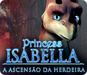 baixar jogos de computador : Princess Isabella: A Ascensão da Herdeira