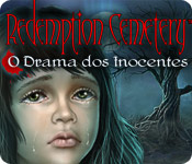 baixar jogos de computador : Redemption Cemetery: O Drama dos Inocentes