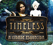 baixar jogos de computador : Timeless: A Cidade Esquecida