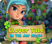 Computerspiele herunterladen : Clover Tale: Im Tal der Magie