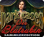 Computerspiele herunterladen : Dark Cases: Der Blutrubin Sammleredition