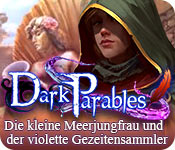 Computerspiele herunterladen : Dark Parables: Die kleine Meerjungfrau und der violette Gezeitensammler