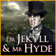 Dr. Jekyll& Mr. Hyde: The Strange Case
