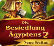 Die Besiedlung Ägyptens 2: Neue Welten