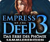 Computerspiele herunterladen : Empress of the Deep 3: Das Erbe des Phönix Sammleredition