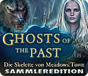 Computerspiele herunterladen : Ghosts of the Past: Die Skelette von Meadows Town Sammleredition