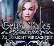 Computerspiele herunterladen : Grim Tales: Zu Unrecht Verdächtigt