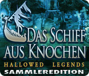 Computerspiele herunterladen : Hallowed Legends: Das Schiff aus Knochen Sammleredition