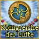 Königreiche der Lüfte