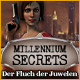 Millennium Secrets: Der Fluch der Juwelen