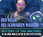 Computerspiele herunterladen : Mystery of the Ancients: Der Fluch des Schwarzen Wassers Sammleredition