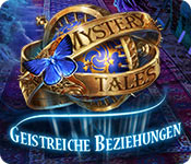 Computerspiele herunterladen : Mystery Tales: Geistreiche Beziehungen