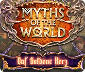 Computerspiele herunterladen : Myths of the World: Das Goldene Herz
