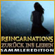 Reincarnations: Zurück ins Leben Sammleredition