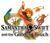 Samantha Swift and the Golden Touch - Featured Game!