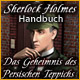 Sherlock Holmes: Das Geheimnis des persischen Teppichs Handbuch