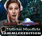 Computerspiele herunterladen : Stranded Dreamscapes: Tödliches Mondlicht Sammleredition