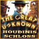 The Great Unknown: Houdinis Schloss