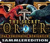Computerspiele herunterladen : The Secret Order: Das versunkene Königreich Sammleredition
