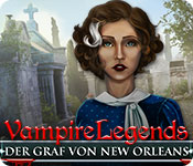 Computerspiele herunterladen : Vampire Legends: Der Graf von New Orleans
