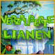 Verzauberte Lianen