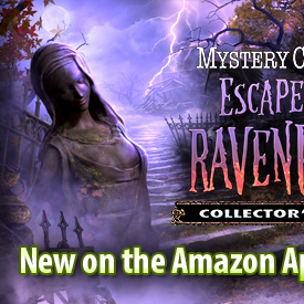 Mystery Case Files: Escape from Ravenhearst Collector's Edition   (Amazon Appstore)