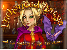 Enchanted Katya and the Mystery of the Lost Wizard
