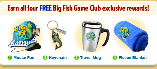 Earn all four FREE Big Fish Game Club exclusive rewards!