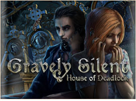 Gravely Silent: House of Deadlock