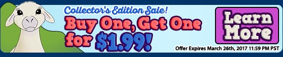 Collector’s Edition Sale! Buy One, Get One for $1.99!