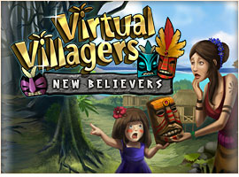 Virtual Villagers: New Believers