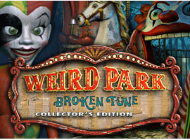 Weird Park: Broken Tune Collector's Edition