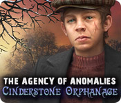 The Agency of Anomalies: Cinderstone Orphanage