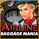 Airline Baggage Mania