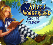 Alice's Wonderland: Cast In Shadow