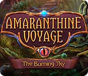  Amaranthine Voyage: The Burning Sky