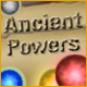 Ancient Powers