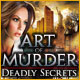 Art of Murder: Deadly Secrets